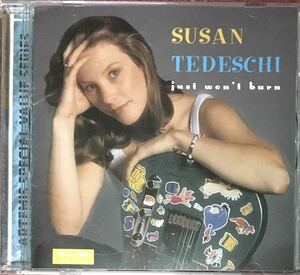 Susan Tedeschi[Just Won't Burn](98: Tone-Cool)ブルースロック/サザンロック/ルーツロック/スワンプ/ギタースリンガー/Derek Trucks関連