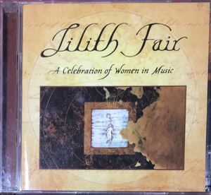 [Lilith Fair](2CD)女性シンガーソングライター/フォークロック/ギターポップ/Sarah McLachlan/Emmylou Harris/Susanna Hoffs/Suzanne Vega