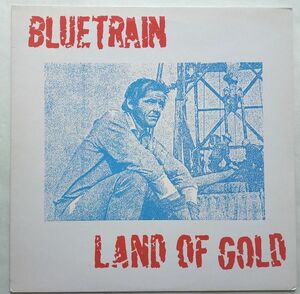 Bluetrain - Land Of Gold - 12インチ - ネオアコ、ギターポップ名盤！盤質 Near Mint