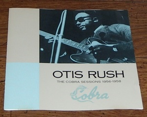 オーティス・ラッシュ / ザ・コブラ・セッションズ　56-58 Otis Rush / THE COBRA SESSIONS 1956-1958