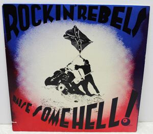 ロカビリー◆ROCKIN' REBELS - RAISE SOME HELL◆ロッキン・レベルス LP◆Let's Bop 80s USA ROCKABILLY teddy boy