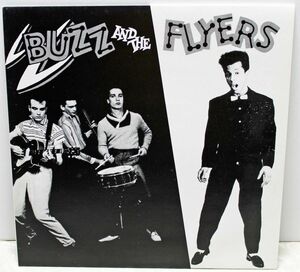 ロカビリー◆BUZZ & THE FLYERS◆バズ＆フライヤーズ LP◆80s USA ROCKABILLY PSYCHOBILLY サイコビリー teddy boy