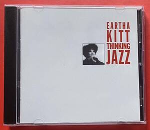 【CD】EARTHA KITT「THINKING JAZZ」アーサ・キット 輸入盤 盤面良好 [08030198]