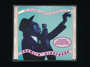 ☆TAIL DRAGGER & HIS CHICAGO BLUES BAND☆CRAWLIN' KINGSNAKE☆1996年輸入盤☆ST. GEORGE RECORDS STG 7706☆