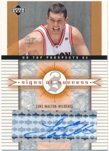 Luke Walton NBA 2003 UD Top Prospects RC Rookie Signs of Success Signature Auto 直筆サイン オート ルーク・ウォルトン