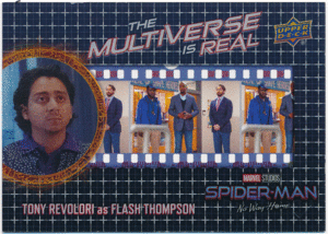 Tony Revolori as Flash Thompson 2023 Upper Deck Marvel Spider-Man No Way Home The Multiverse is Real Acetate スパイダーマン