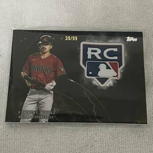 CORBIN CARROLL topps japan edition 2023 ルーキーパッチカード RC 99枚限定 DIAMOND BACKS 直筆サインカード多数出品中