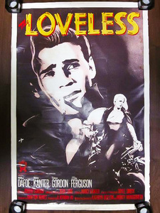 【当時の本物】80年代 映画『THE LOVELESS』ラブレス US ポスター ビンテージ HARLEY DAVIDSON ハーレー ダビッドソン バイカー ロカビリー