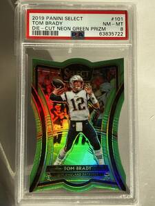 ★ TOM BRADY ★ 2019 SELECT [ DIE-CUT NEON GREEN /49 ] ★ PSA 8 ★