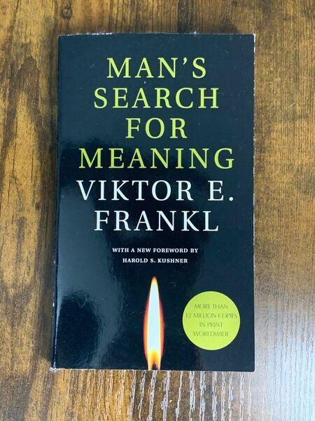 Man’s Search for Meaning by Viktor E Frankl