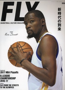 FLY BASKETBALL CULTURE MAGAZINE ISSUE02* cover :ke bin *te. Ran to/ new era. ../2017 NBA Playoffs/ stereo fins *ka Lee /B.LEAGUE*