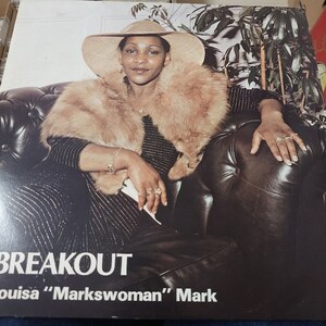 Louisa Markswoman Mark - Breakout / 6 Six Street / Keep It Like It Is // Bushays LP / Lovers / Marks / In Crowd