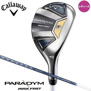 Женский Callaway Paradigm Maxfast Utility U5 (24°) L Вал: ELDIO 40 для мгновенной доставки Callaway 2023