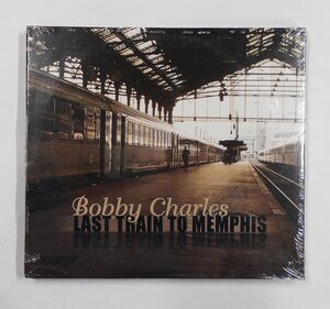 CD Bobby Charles ボビー・チャールズ / Last Train to Memphis ラスト・トレイン・トゥ・メンフィス 【ス82】