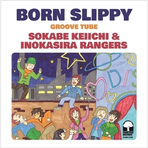 新品 7” 曽我部恵一 & 井の頭レンジャーズ / BORN SLIPPY 検) MATO Cover カバー SKA 藤原ヒロシ Keyco eico asuka onegram チャッカーズ