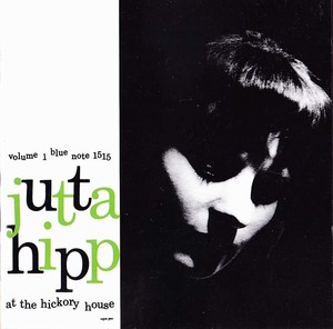 ★ 廃盤, 高音質CD ★ Jutta Hipp ユタ・ヒップ ★ [ At The Hickory House vol. 1 ] ★ 最高です。　