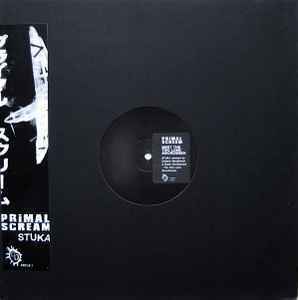 Primal Scream Meet The Two Lone Swordsmen / Stuka　1997年 5th.アルバム『Vanishing Point』からのリミックス・シングル!！