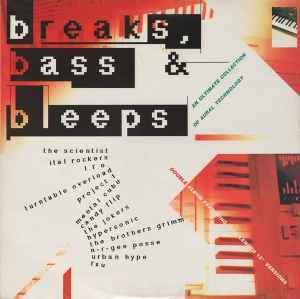 Breaks, Bass & Bleeps 1990これはヤバイセレクション！90ｓRAVE~BLEEPメガクラシック満載2枚組！！