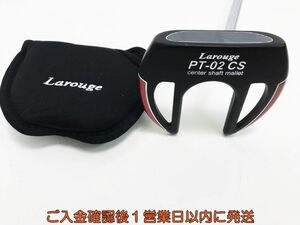 【1円】ゴルフ Larouge ラルージュ パター PT-02 CS center shaft mallet ヘッドカバー付き ゴルフクラブ T03-158tm/F7