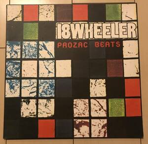 ■18 Wheeler■18ホイーラー■ Prozac Beats / Creation Records / 1LP / 歴史的名盤 / レコード / アナログ盤 / ヴィンテージLP / 廃盤