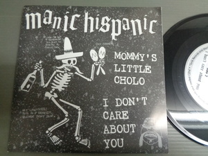 MANIC HISPANIC/MOMMY'S LITTLE CHOLO★シングル