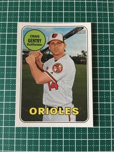 即決のみ！★TOPPS MLB 2018 HERITAGE HIGH NUMBER #567 クレイグ・ジェントリー（CRAIG GENTRY）【ボルチモア・オリオールズ】ベース 18★