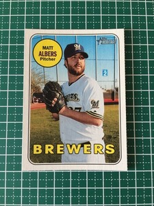 即決のみ！★TOPPS MLB 2018 HERITAGE HIGH NUMBER #601 マット・アルバース（MATT ALBERS）【ミルウォーキー・ブルワーズ】ベース 18★