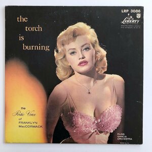 LP/ FRANKLYN MACCORMACK / THE TORCH IS BURNING / US盤 オリジナル ターコイズラベル 深溝 LIBERTY LRP3086 31203