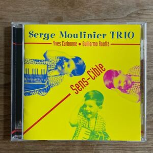 【レアピアノトリオ盤CD】 Serge Moulinier Trio 「Sens-Cible」フランス盤　MUCIQUE SERVICE PIANO 2013年　ピアノトリオ　人気盤