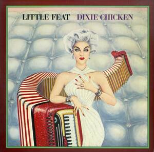 A00575993/LP/リトル・フィート(LITTLE FEAT)「ディキシー・チキン(1974年・P-8545W・サザンロック)」