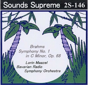 マゼール：ブラームス・交響曲第1番、バイエルン放送響、1997年6月。」