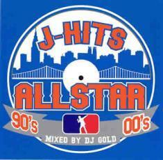 J-HITS ALLSTAR 90’s 00’s Mixed by DJ GOLD 2CD レンタル落ち 中古 CD