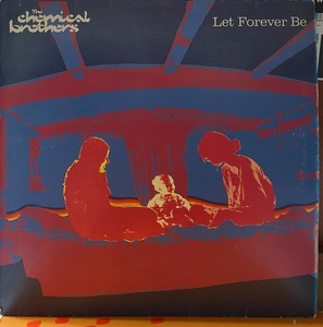 12 The Chemical Brothers - Let Forever Be Freestyle Dust CHEMST9 Virgin 7243 8 95999 6 1 1999