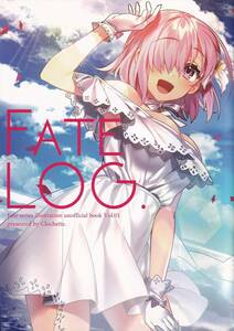 一般同人誌/FATELOG/Clochette/咲良ゆき/Fate/Grand Order FGO