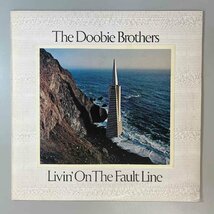 42065★美盤【日本盤】 The Doobie Brothers / Livin' on the Fault Line_画像1