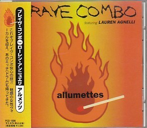 ●国内盤CD「アルメッツ」ブレイヴ・コンボ Feat.ローレン・アンニュエリ（PCD-1986）allumettes BRAVE COMBO featuring LAUREN AGNELLI