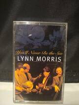 C8326　カセットテープ　 Lynn Morris You'll Never Be The Sun_画像1