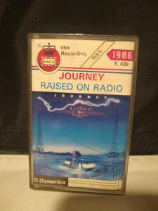 C8401　カセットテープ　JOURNEY ジャーニー RAISED ON RADIO