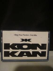 C8402　カセットテープ　Kon Kan I Beg Your Pardon (Club Mix)