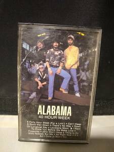 C8688　カセットテープ　ALABAMA アラバマ / ４０ HOUR WEEK