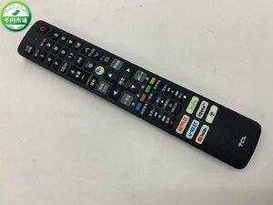 【N2-1029】TCL 液晶スマートテレビ用 純正リモコン TCL RC610 JJR1 通電のみ 現状品【千円市場】