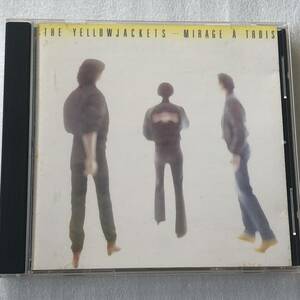 中古CD The Yellowjackets イエロー・ジャケッツ/Mirage A Trois (1983年)