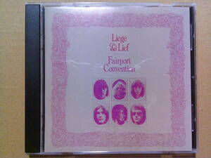 FAIRPORT CONVENTION[LIEGE & LIEF] CD