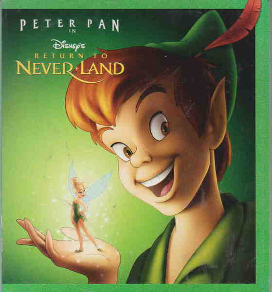 ★「Peter Pan Return to Neverland ピーター・パン2 ネバーランドの秘密」