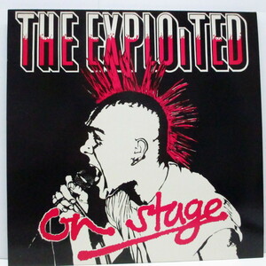 EXPLOITED， THE-On Stage (UK '85 再発 LP/DOJOLP9)