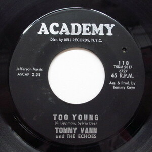 TOMMY VANN & THE ECHOES-Too Young (2nd Press Black Label)