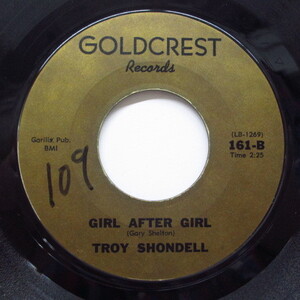 TROY SHONDELL-Girl After Girl (Orig.Goldcrest)