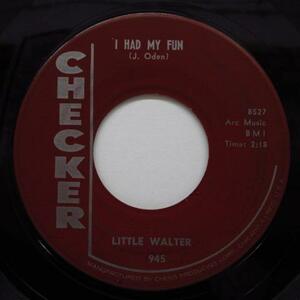 LITTLE WALTER ( little * Walter ) - I Had My Fun / Ah'w Baby (US original 7)