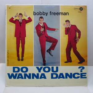 BOBBY FREEMAN-Do You Wanna Dance ? (US 2nd Press MONO)