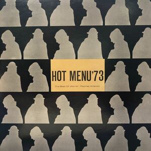 二枚組 V.A. Hot Menu’73 The Best of Warner /Reprise/Atlantic 2LP 見開きジャケット レコード 5点以上落札で送料無料Z